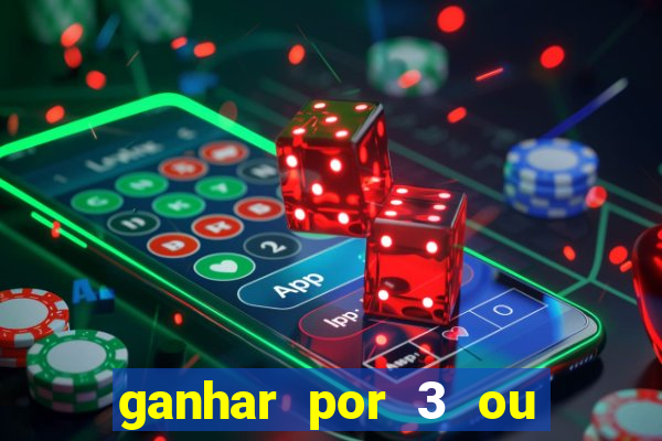 ganhar por 3 ou mais gols betano